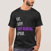 Eat Sleep Soap Making Repeat - Crafters Soapmaking T-shirt (Voorkant)