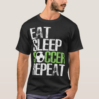 Eat Sleep Soccer Herhaal Shirt Cool Sport Player G