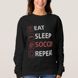 Eat Sleep Soccer Herhaal Soccer Player Coach Trui