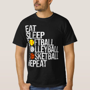 Eat Sleep Softball Volleyball Basketball Herhaal F T-shirt