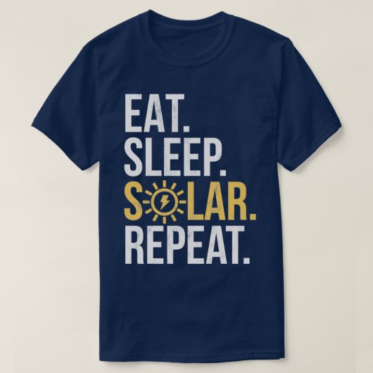 Eat Sleep Solar Herhalingsvermogen Hernieuwbare en T-shirt (Design voorkant)