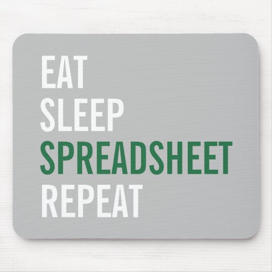 Eat Sleep Spreadsheet Herhaal Funny Accounting Muismat (Voorkant)