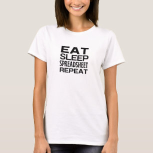 Eat Sleep Spreadsheet Herhalen T-shirt