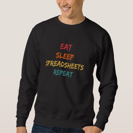 Eat Sleep Spreadsheets Herhalen Funny Accountant Trui (Voorkant)