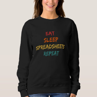 Eat Sleep Spreadsheets Herhalen Funny Accountant Trui