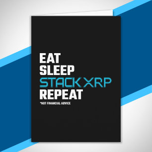 Eat Sleep Stack Funny XRP Crypto Quote Meme Kaart