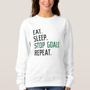 Eat Sleep Stop Goals Herhaal Trui