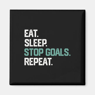 Eat Sleep Stop Goals Repeat Goalie Soccer Hockey K Magneet