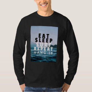 Eat Sleep Surf Repeat Hang 10 T-shirt