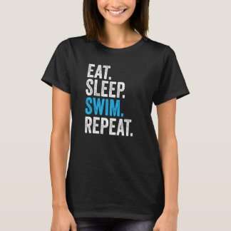 Eat Sleep Swim Herhaal zwemmen T-shirt