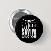 Eat Sleep Swim Herhalen Ronde Button 5,7 Cm (Voorkant /achterkant)
