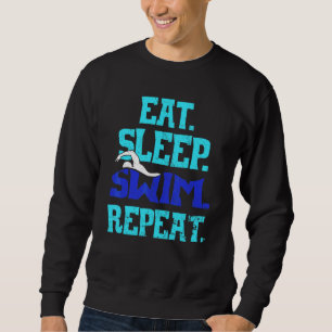 Eat Sleep Swim Herhalen zwemsport Trui