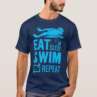 EAT SLEEP SWIM HERPEAT Shirt Pool Water Gi
