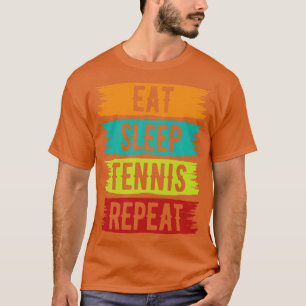 Eat Sleep Tennis Herhaal grappige tennisspeler T-shirt