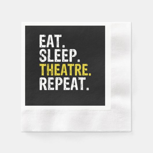 Eat Sleep Theater Herhaal Actor Cadeaut Servet (Voorkant)