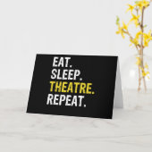 Eat Sleep Theater Herhaal Actor Drama Gift Kaart (Gele Bloem)