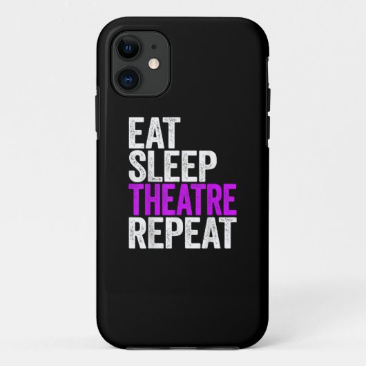 Eat Sleep Theater Herhalen Case-Mate iPhone Case (Achterkant)