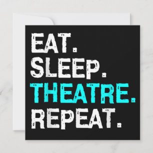 Eat Sleep Theater Herhalen Feestdagenkaart