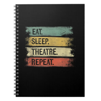 Eat Sleep Theater Tech Gifts Actor herhalen Notitieboek