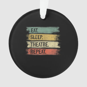 Eat Sleep Theatre Repeat Theater Tech Toxits
