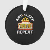 Eat Sleep Théâtre Répéter Acteur Acteur Cadeau (devant)