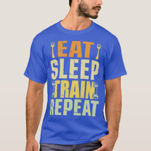 Eat Sleep Train Herhalen T-shirt