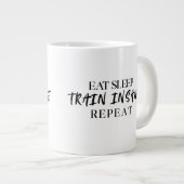 Eat Sleep TRAIN INSANE Repeat | 20oz Specialty Mug (Devant droit)