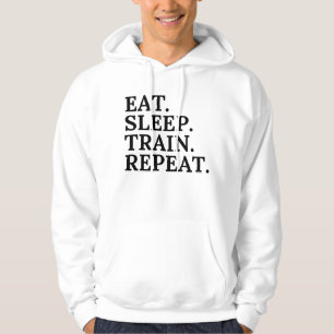 Eat, Sleep, Train, Repeat Hoodie