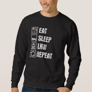 Eat Sleep Truck Repo Trucker Remote Driver Trui