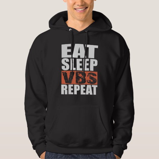 Eat Sleep VBS Repeat Hoodie (Voorkant)