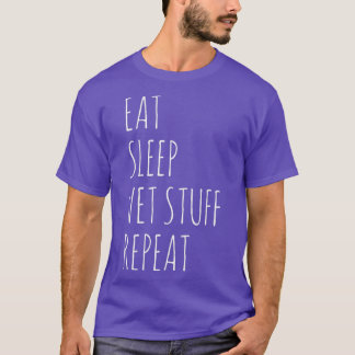 Eat Sleep Vet Stuff Herhaal Funny Dierenvrienden T-shirt