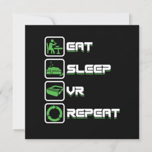Eat Sleep VR-gamer herhalen Virtuele realiteit G Kaart