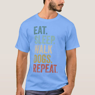 Eat Sleep Walk Dogs Dog Walking Hondenliefhebber v T-shirt