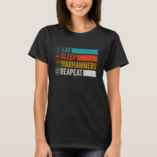 Eat Sleep Warhammers Herhaal Gamer Retro Video Gam T-shirt