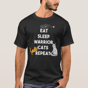 Eat Sleep Warrior Cats Herhalen Funny Cat Lover Ki T-shirt
