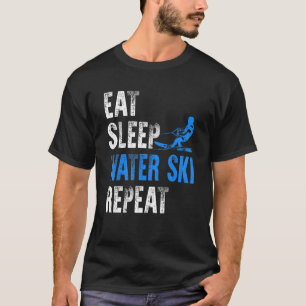 Eat Sleep Water Ski Herhaal waterkieten T-shirt