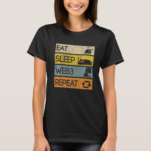 Eat Sleep Web3 Herhalen T-shirt (Voorkant)