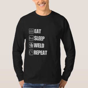 Eat Sleep Weld Herhaal Grappige Quote T-shirt