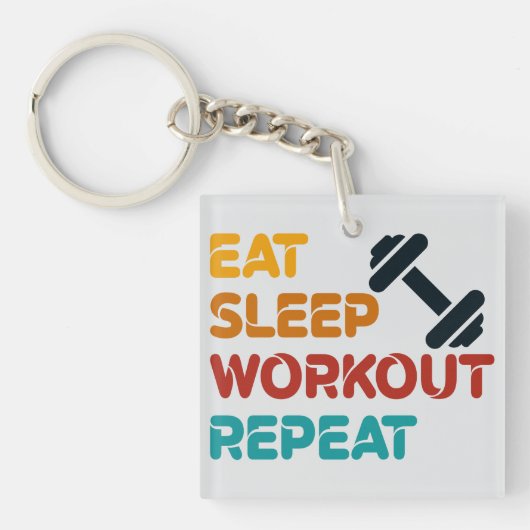 Eat Sleep Workout Herhalen Sleutelhanger (Voorkant)