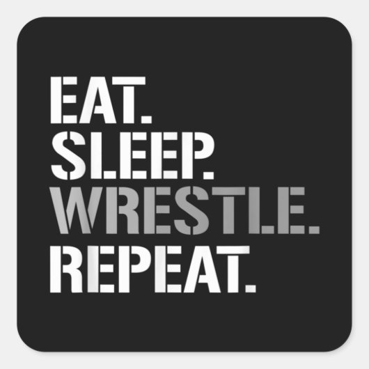Eat Sleep Wrestle Repat - Koel rusten Vierkante Sticker (Voorkant)