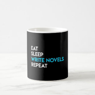 Eat Sleep Write - WriterNovel Writer Novelist Koffiemok