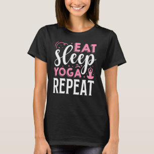 Eat Sleep Yoga Repat T-shirt
