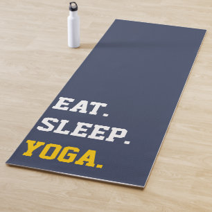 Eat Sleep Yoga Yogamat
