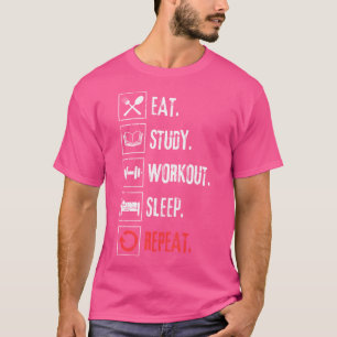 Eat Studie Workout Slaap Herhaal Gewichtheffen T-shirt
