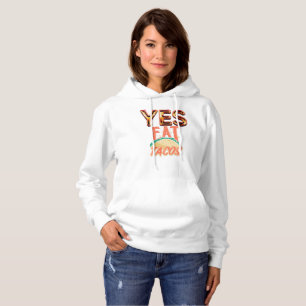 Eat Taco T-Shirt Sweatshirt