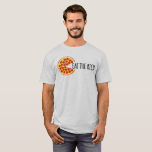 Eat the Rich - Funny Socialist Pizza T-Shirt