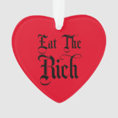 Eat the Rich Ornament (voorkant)