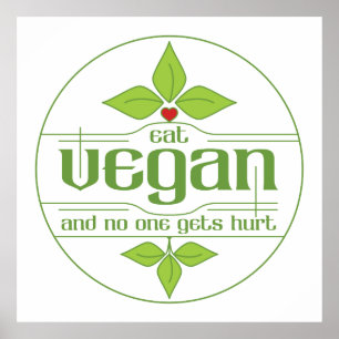 Eat Vegan en No One krijgt Hurt Poster