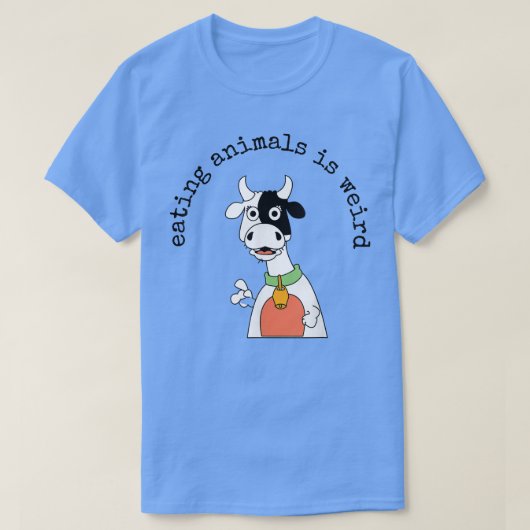 Eatende dieren zijn vreemd, grappig Vegan en veget T-shirt (Design voorkant)