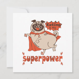 Eating is my superpower red cloak pug comic style feestdagenkaart